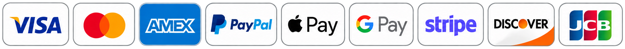 Visa, Mastercard, Amex, PayPal, Apple Pay, Google Pay, Stripe, Discover, JCB